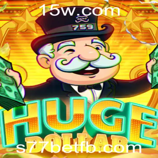 Descubra as Emoções do Jogo HugeDollar com a Palavra-Chave s77bet