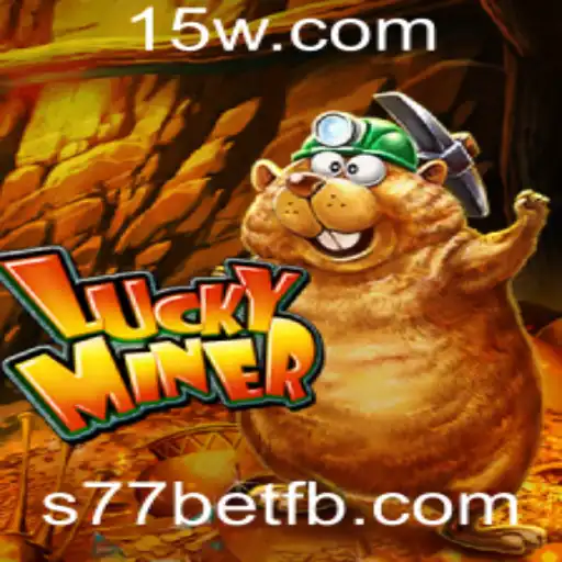 Explorando o Universo de LuckyMiner e a Palavra-Chave s77bet